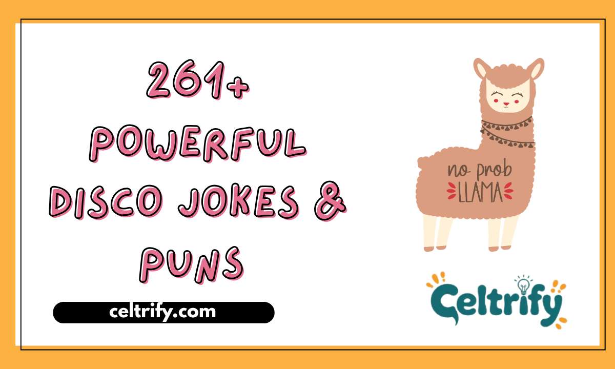 261+ Powerful Disco Jokes & Puns