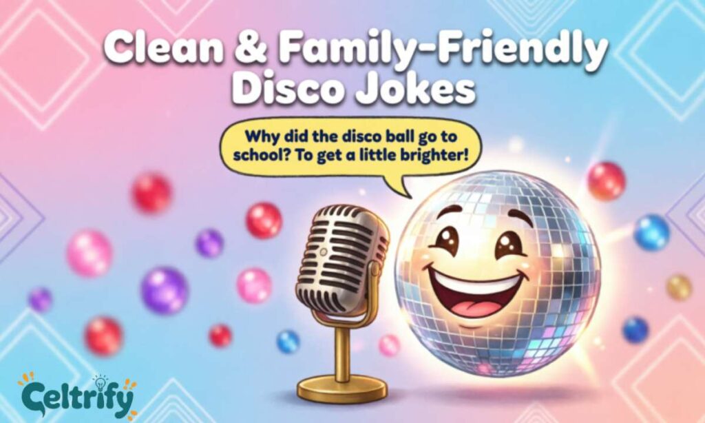 Clean and Family-Friendly Disco Jokes