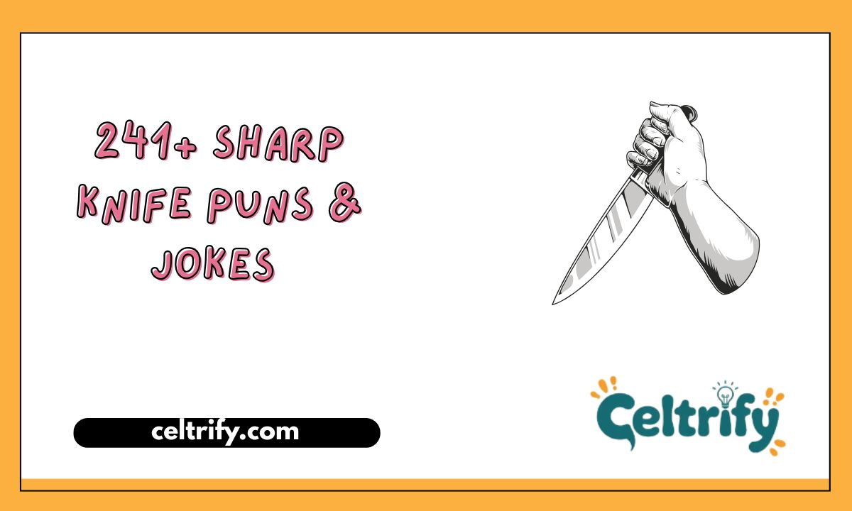 241+ Sharp Knife Puns & Jokes That Cut Straight to the Funny Bone
