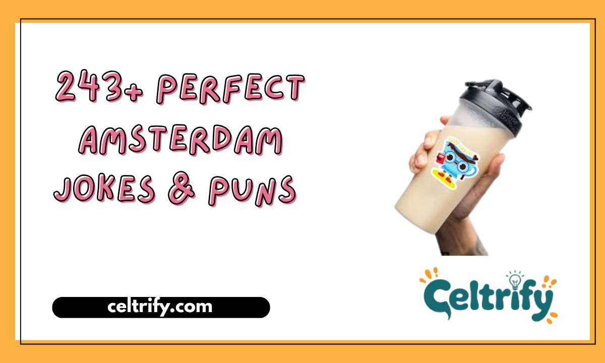 243+ Perfect Amsterdam Jokes & Puns Clever Laughs You’ll Love 2026