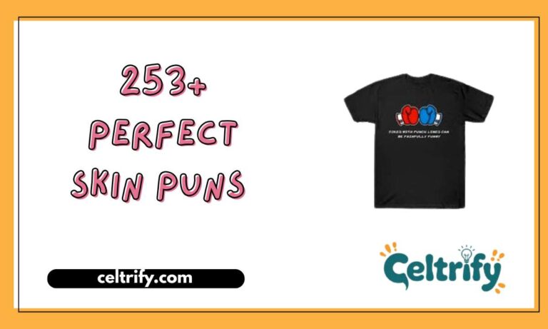 253+ Perfect Skin Puns That’ll Make You Blush