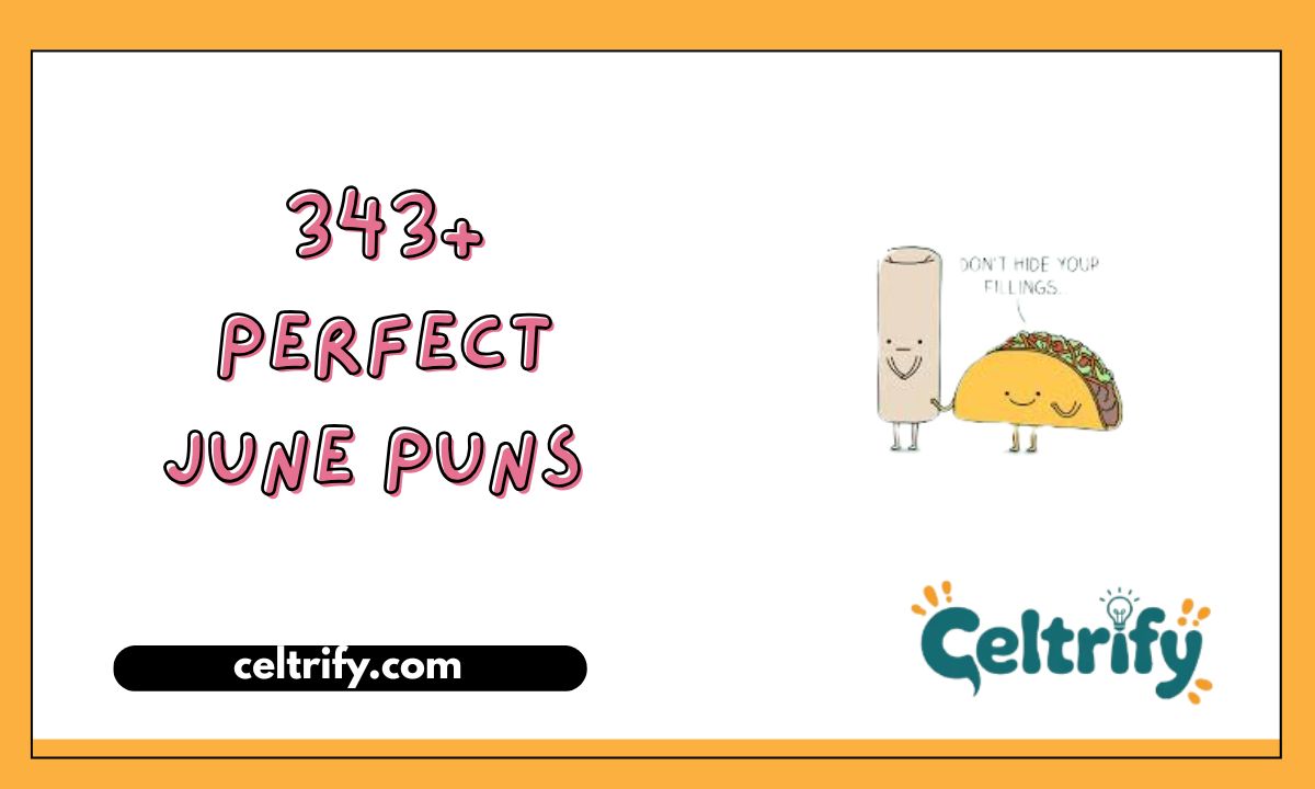 343+ Perfect June Puns Packed with Sunshine, Smiles, and Humor