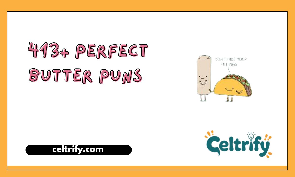 413+ Perfect Butter Puns Spread the Laughs with Hilarious Jokes 2026