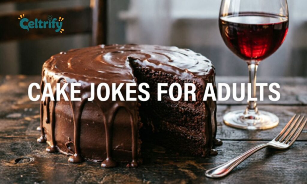 Cake jokes for adults