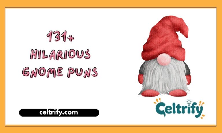131+ Hilarious Gnome Puns That Will Grow on You