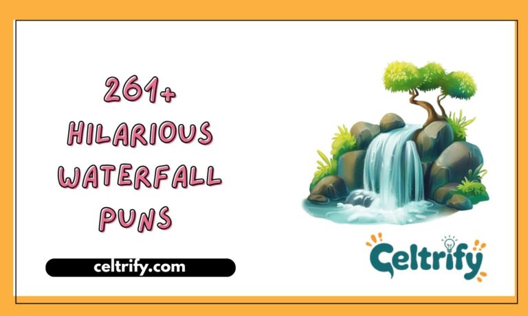 261+ Hilarious Waterfall Puns That Will Make You Flow with Laughter
