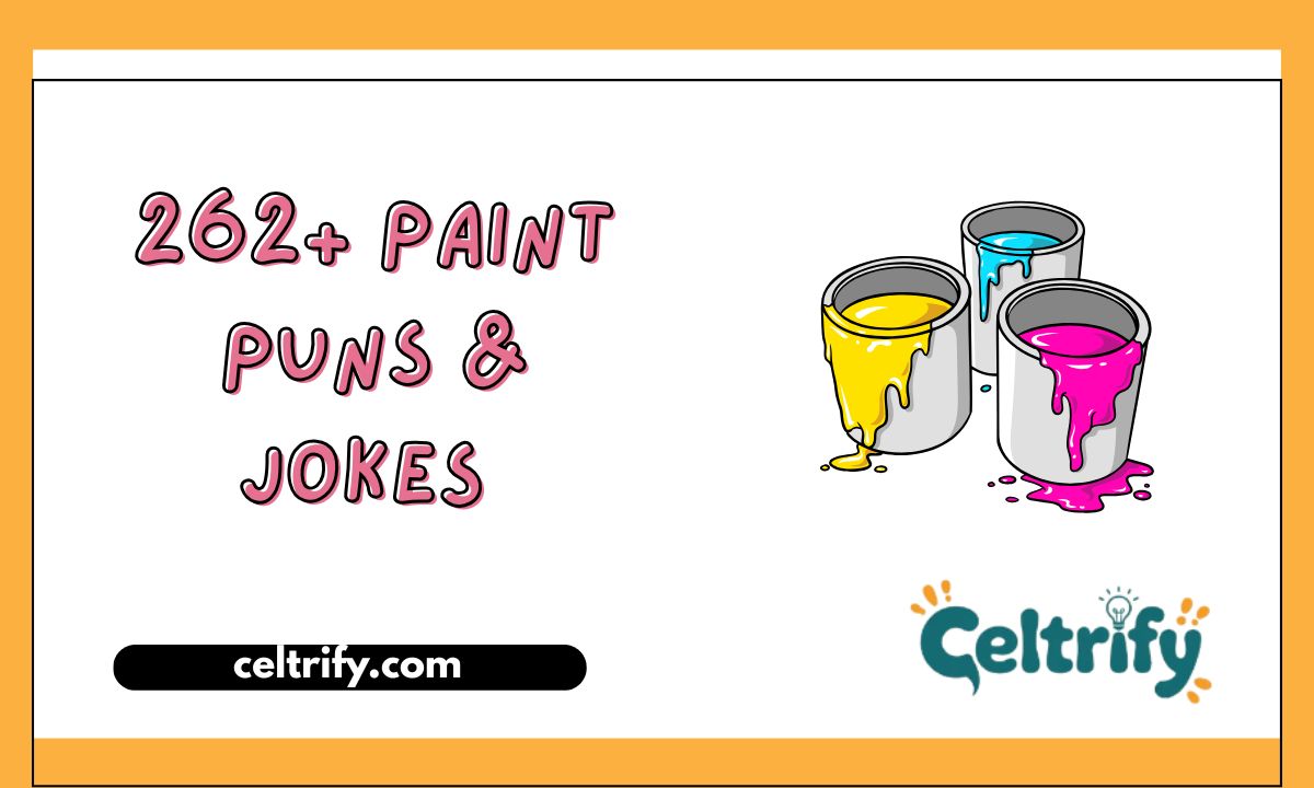 262+ Paint Puns & Jokes That Will Color Your Day With Laughter