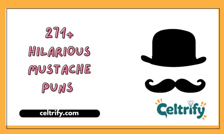271+ Hilarious Mustache Puns That Will Have You Twisting With Laughter
