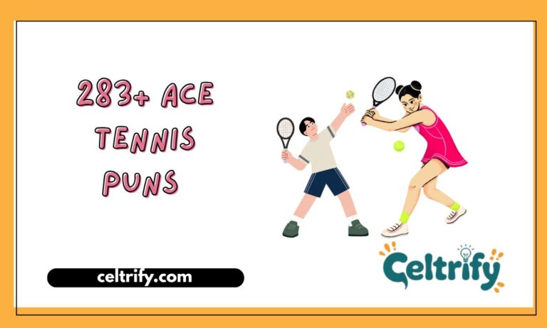 283+ Ace Tennis Puns to Serve Up Winning Laughs Every Day!!!