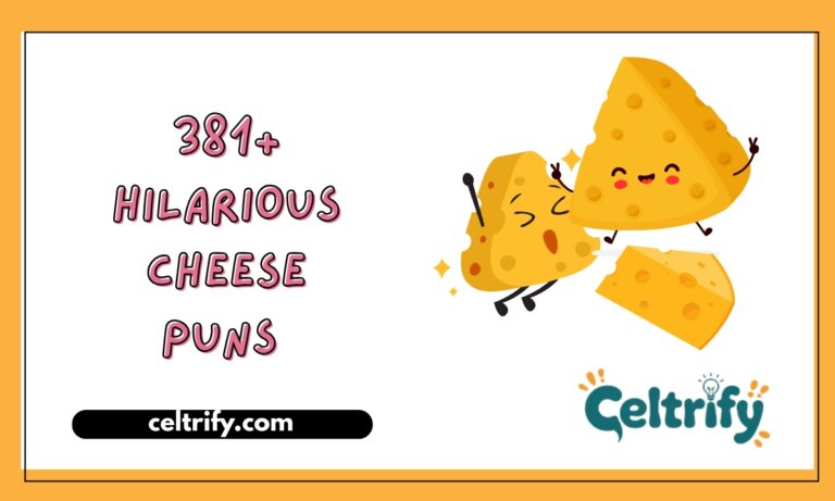 381+ Hilarious Cheese Puns That Are Brie-lliant