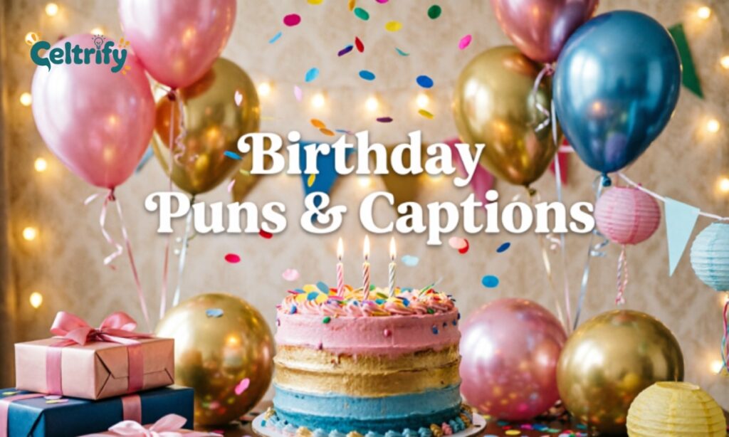 Birthday puns captions