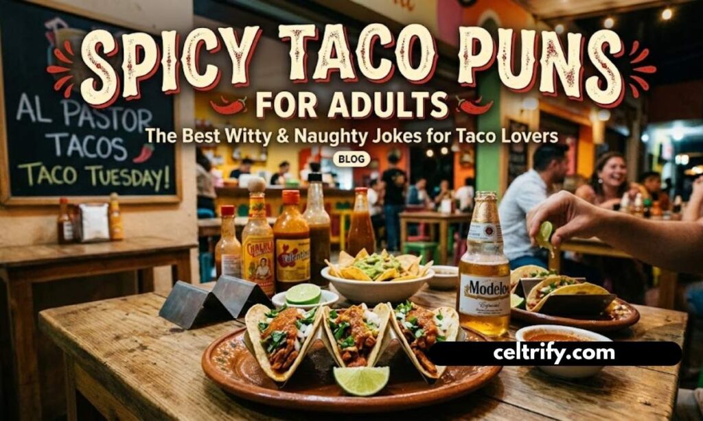 Spicy Taco Puns for Adults