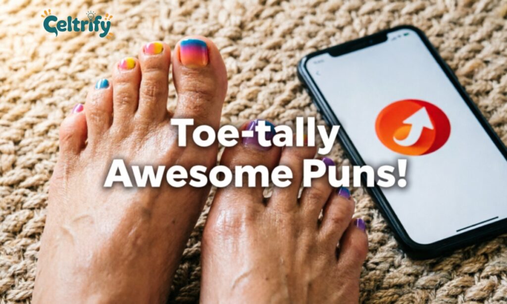 Toe puns reddit