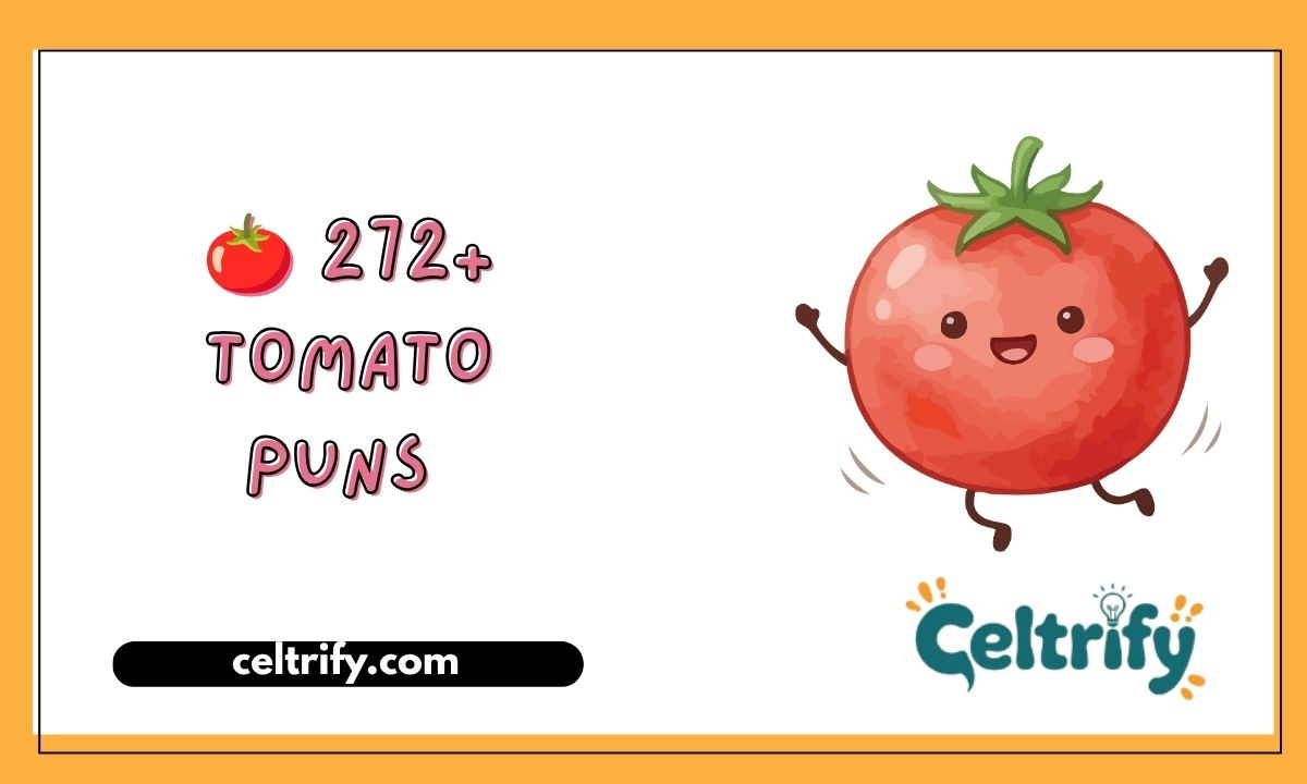🍅 272+ Tomato Puns That Are Ripe for Laughs, Captions & Everyday Fun