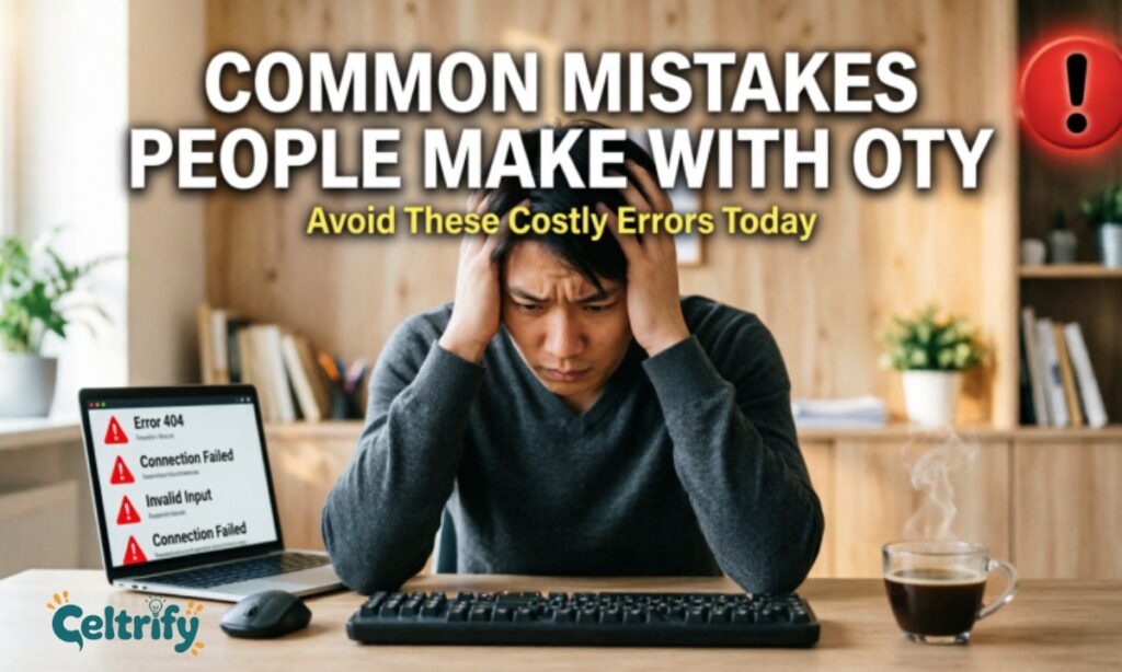 Common Mistakes People Make With OTY