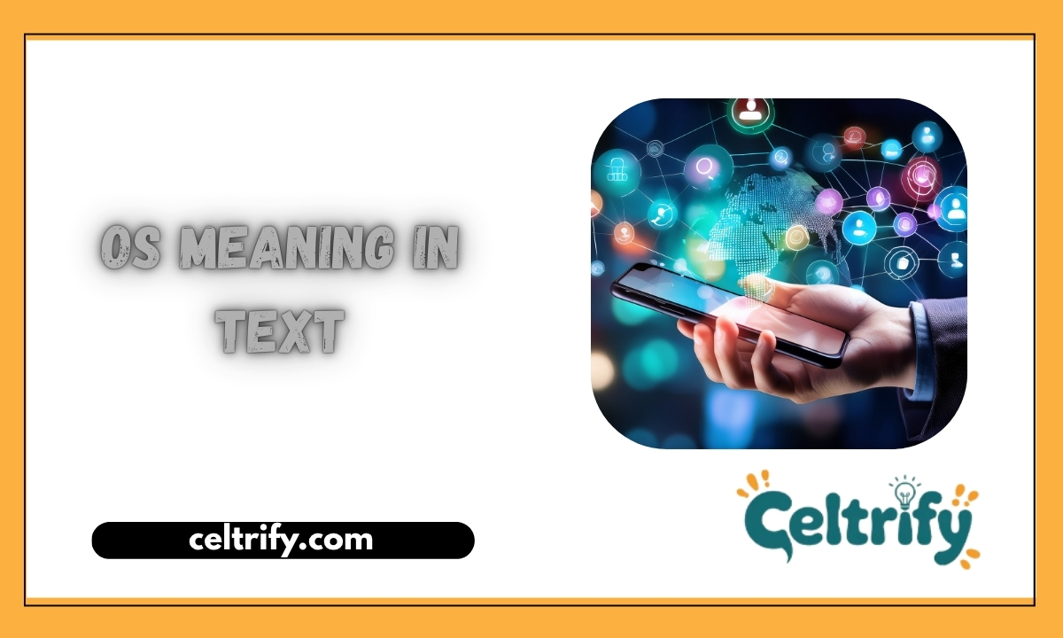 OS Meaning in Text