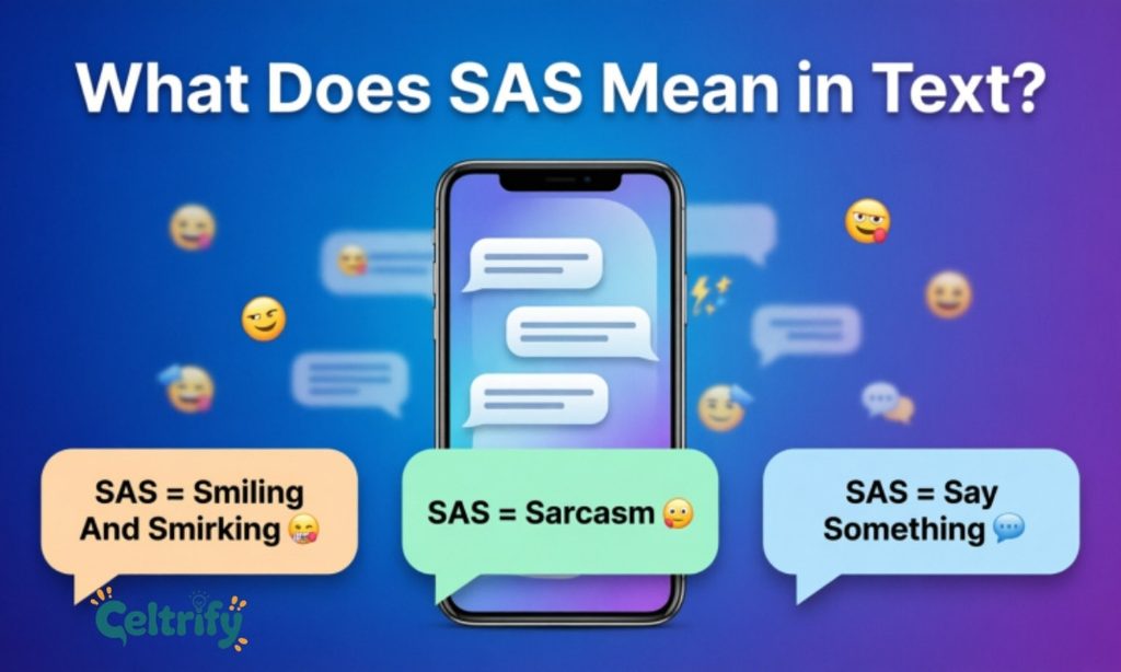What Does SAS Mean in Text