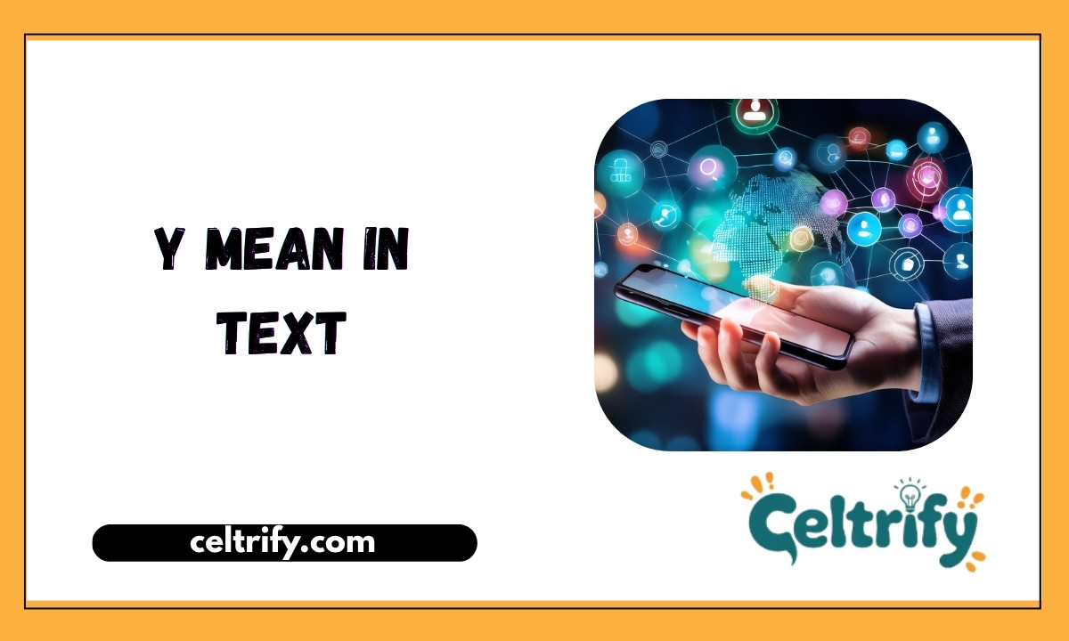Y Mean in Text