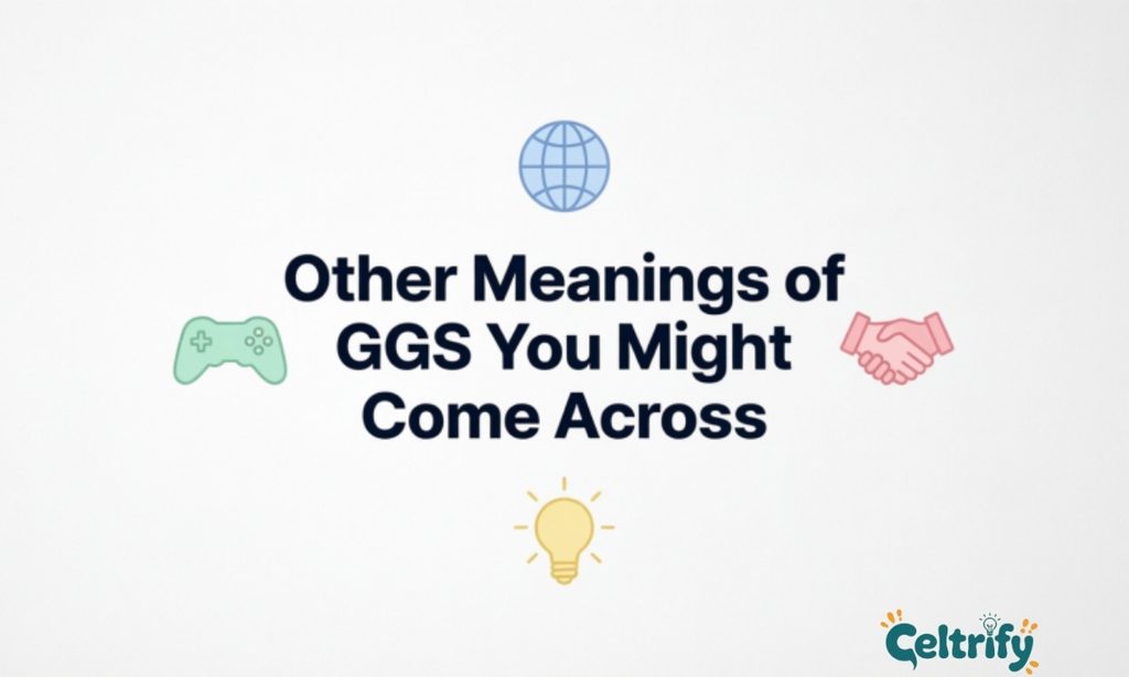 Other Meanings of GGS You Might Come Across