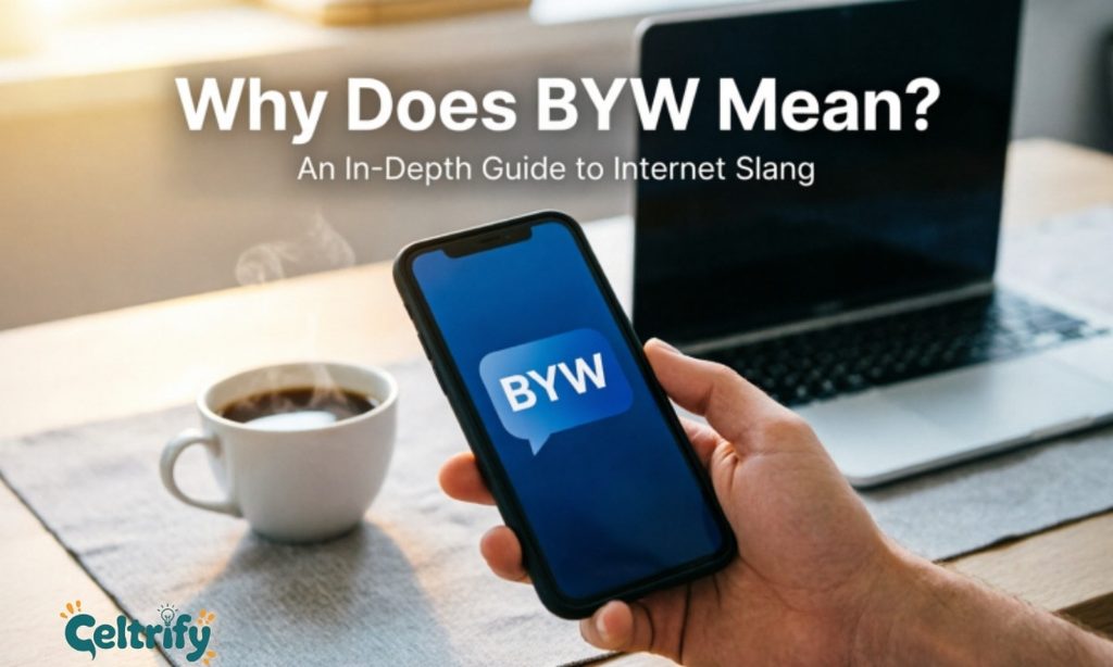 What Does BYW Mean