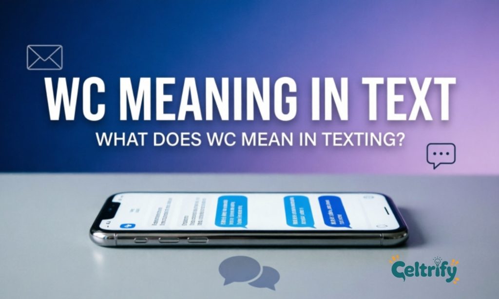 What Does WC Mean in Text